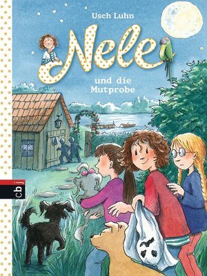 cover image of Nele und die Mutprobe